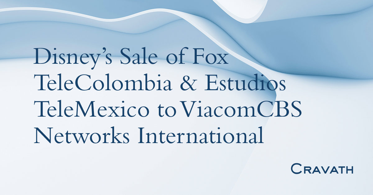 Disneys Sale Of Fox TeleColombia Estudios TeleMexico To ViacomCBS