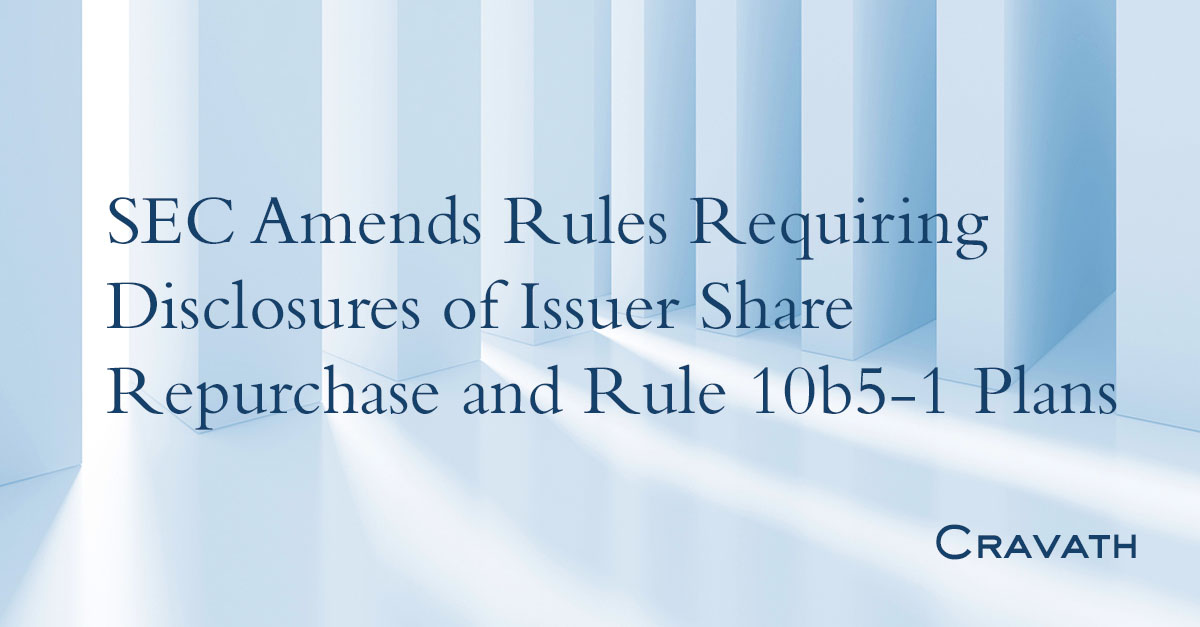 SEC Amends Rules Requiring Disclosures Of Issuer Share Repurchase And ...