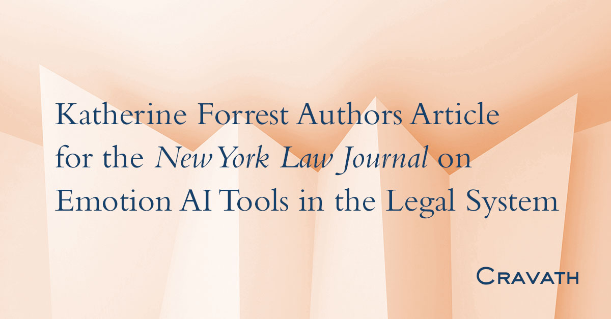 Katherine Forrest Authors Article For The New York Law Journal On ...