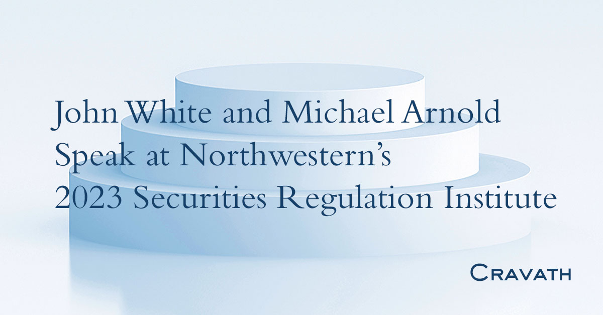 John White and Michael Arnold Speak at Northwestern’s 2023 Securities