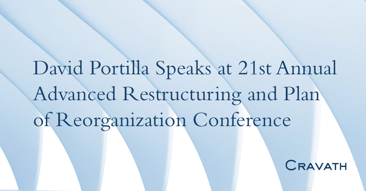 David Portilla Speaks At 21st Annual Advanced Restructuring And Plan Of Reorganization 6428