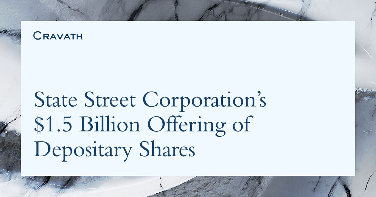 State Street Corporation’s $1.5 Billion Offering Of Depositary Shares ...