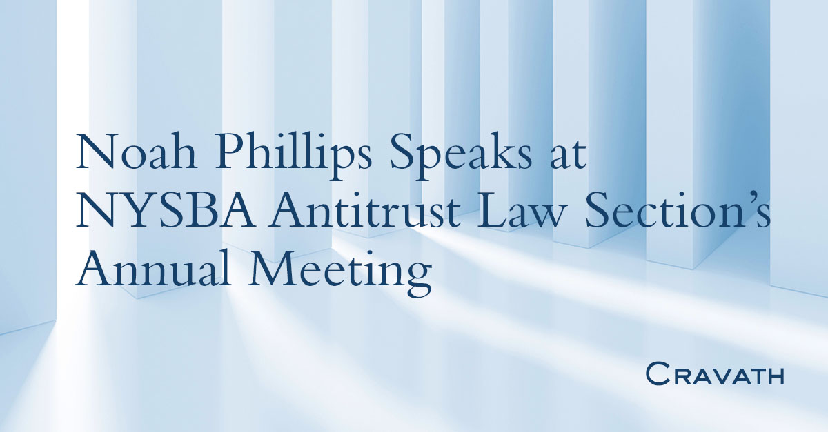 Noah Phillips Speaks at NYSBA Antitrust Law Section’s Annual Meeting