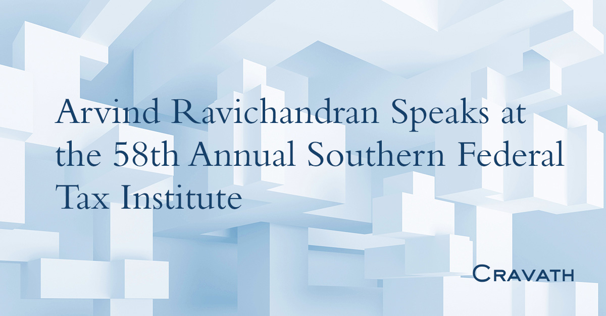 Arvind Ravichandran Speaks at the 58th Annual Southern Federal Tax