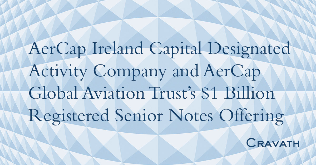 AerCap Ireland Capital Designated Activity Company and AerCap Global