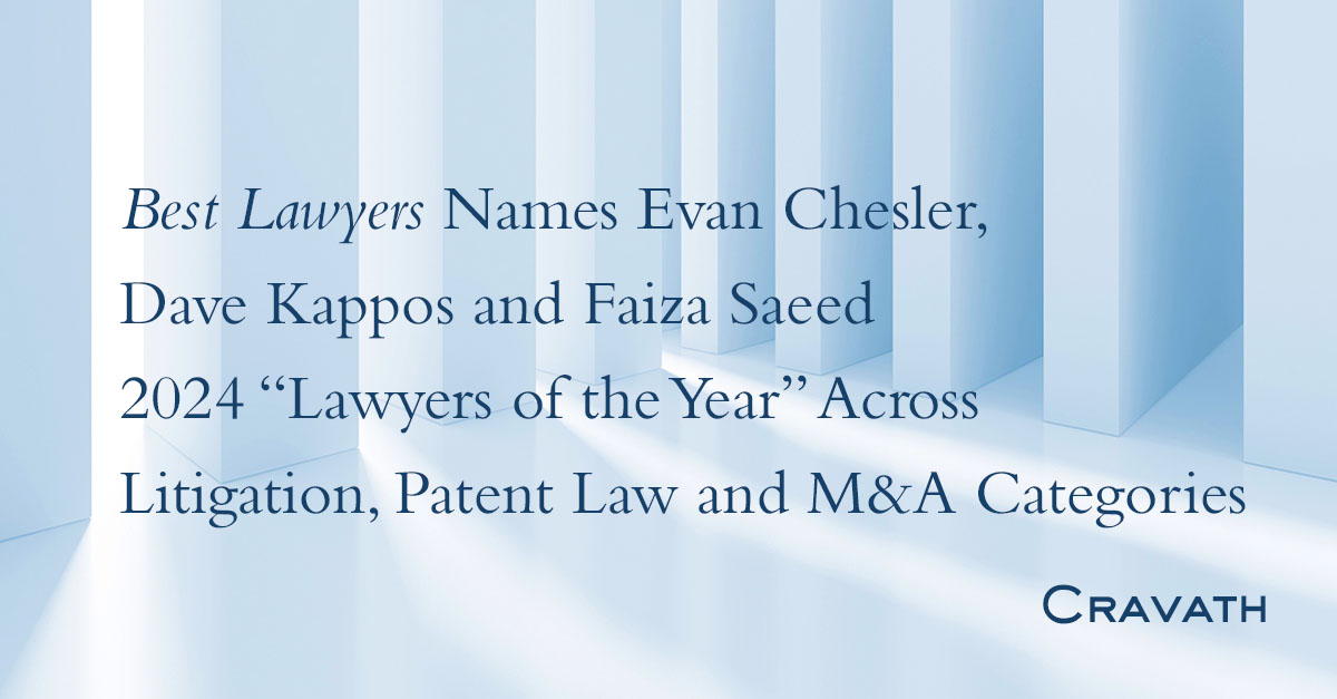 Evan R. Chesler  Cravath, Swaine & Moore LLP